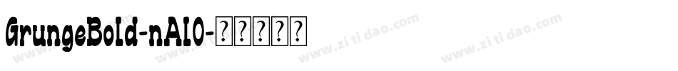 GrungeBold-nAl0字体转换