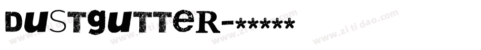 DustGutter字体转换