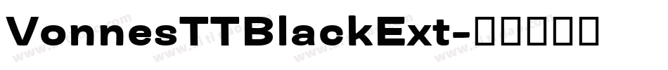 VonnesTTBlackExt字体转换