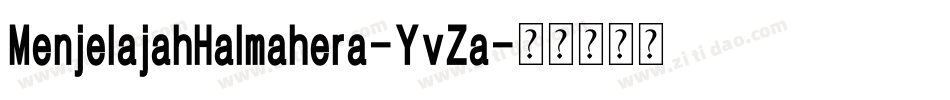 MenjelajahHalmahera-YvZa字体转换