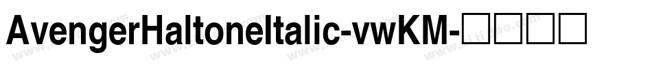 AvengerHaltoneItalic-vwKM字体转换