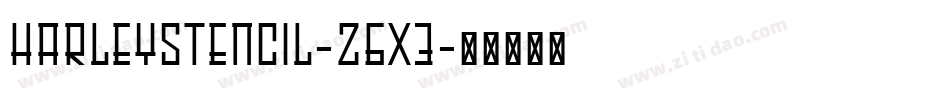 HarleyStencil-Z6x3字体转换