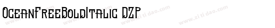OceanFreeBoldItalic-DZP3字体转换