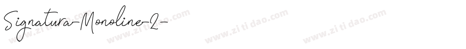 Signatura-Monoline-2字体转换