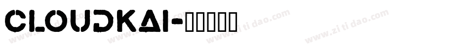 cloudkai字体转换