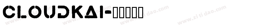 cloudkai字体转换