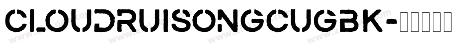 cloudruisongcuGBK字体转换