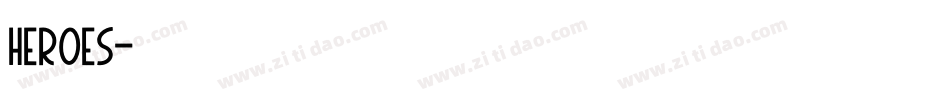 HEROES字体转换