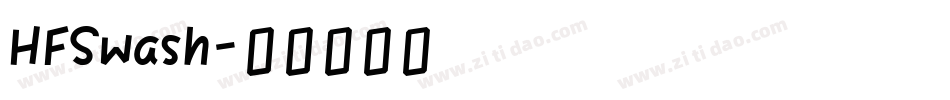 HFSwash字体转换