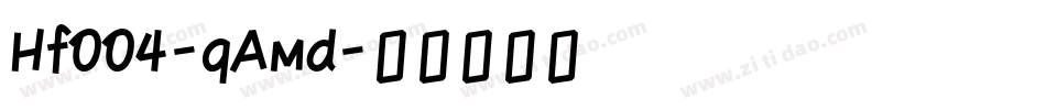 Hf004-qAmd字体转换