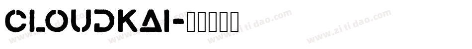 cloudkai字体转换