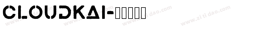 cloudkai字体转换