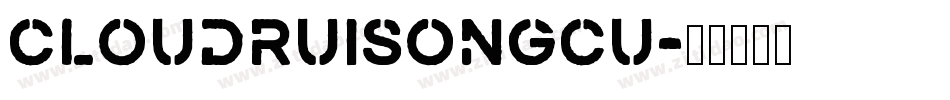 cloudruisongcu字体转换