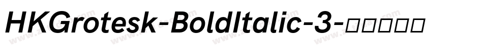 HKGrotesk-BoldItalic-3字体转换