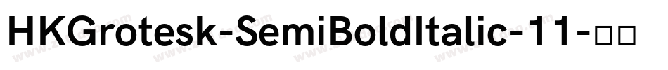 HKGrotesk-SemiBoldItalic-11字体转换