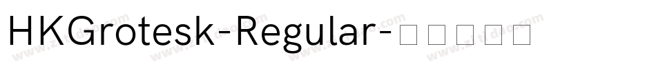 HKGrotesk-Regular字体转换