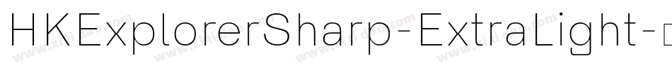 HKExplorerSharp-ExtraLight字体转换