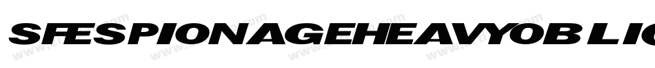 SfEspionageHeavyOblique-r4qB字体转换 SfEspionageHeavyOblique-r4qB字体转换