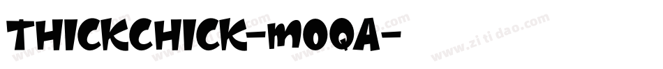 Thickchick-mOqa字体转换