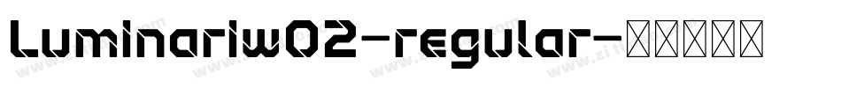 Luminariw02-regular字体转换 Luminariw02-regular字体转换