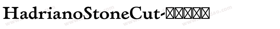 HadrianoStoneCut字体转换
