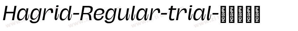 Hagrid-Regular-trial字体转换
