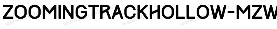 ZoomingTrackHollow-MzWn字体转换