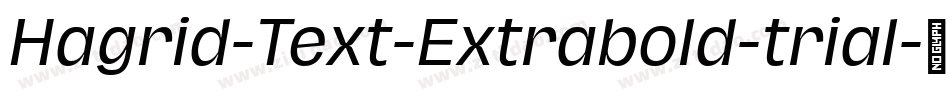 Hagrid-Text-Extrabold-trial字体转换
