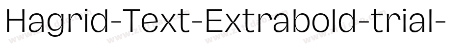 Hagrid-Text-Extrabold-trial字体转换