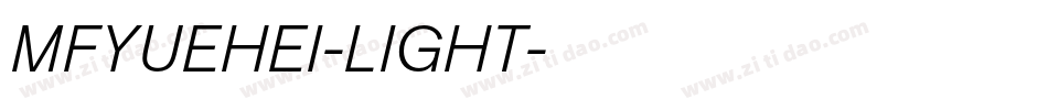 MFYUEHEI-LIGHT字体转换