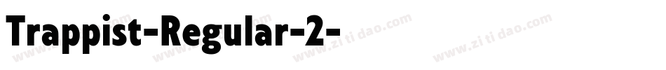Trappist-Regular-2字体转换