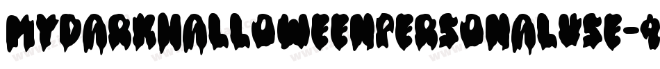 MyDarkHalloweenPersonalUse-4V09字体转换 MyDarkHalloweenPersonalUse-4V09字体转换