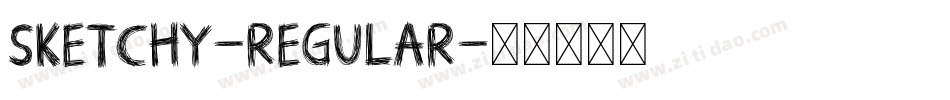Sketchy-Regular字体转换