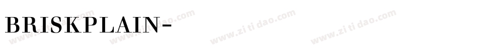 briskplain字体下载字体转换