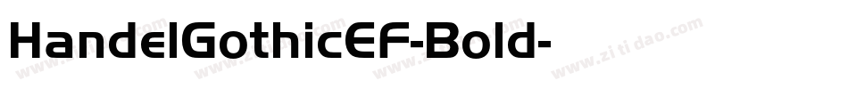 HandelGothicEF-Bold字体转换 HandelGothicEF-Bold字体转换