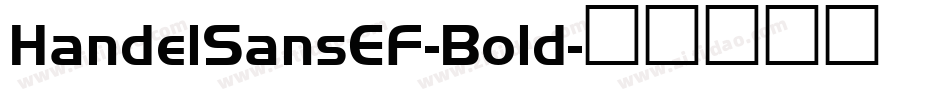 HandelSansEF-Bold字体转换 HandelSansEF-Bold字体转换