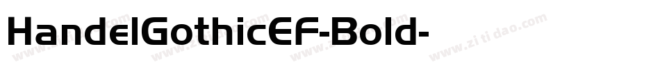 HandelGothicEF-Bold字体转换 HandelGothicEF-Bold字体转换