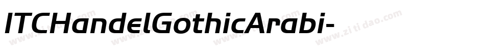 ITCHandelGothicArabi字体转换 ITCHandelGothicArabi字体转换