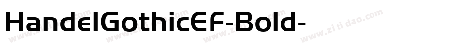 HandelGothicEF-Bold字体转换 HandelGothicEF-Bold字体转换