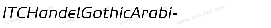 ITCHandelGothicArabi字体转换 ITCHandelGothicArabi字体转换