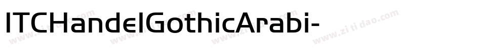 ITCHandelGothicArabi字体转换 ITCHandelGothicArabi字体转换