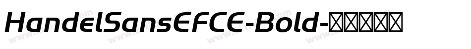 HandelSansEFCE-Bold字体转换