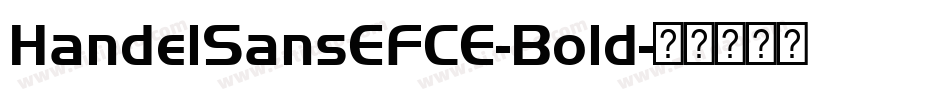 HandelSansEFCE-Bold字体转换