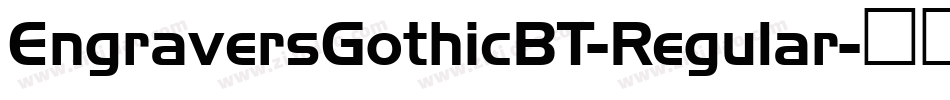 EngraversGothicBT-Regular字体转换