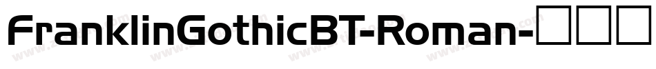 FranklinGothicBT-Roman字体转换