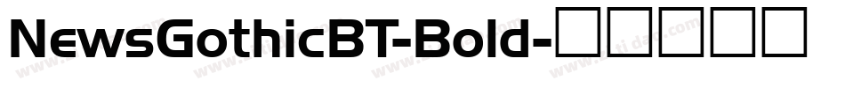 NewsGothicBT-Bold字体转换