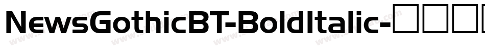 NewsGothicBT-BoldItalic字体转换