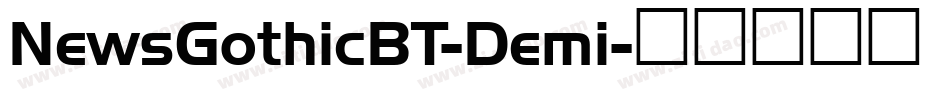 NewsGothicBT-Demi字体转换