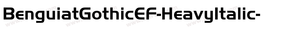 BenguiatGothicEF-HeavyItalic字体转换