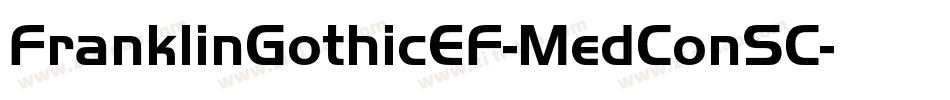 FranklinGothicEF-MedConSC字体转换
